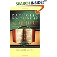 Catholic Doctrine in Scripture: A Guide to the Verses That Are Key to Affirming the Faith by Gregory Oatis