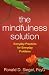 Books : The Mindfulness Solution: Everyday Practices for Everyday Problems