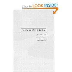 Representing Rape: Language and Sexual Consent