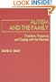 Autism and the Family: Problems, Prospects, and Coping With the Disorder