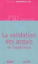 La validation des acquis de l'exp&eacute;rience
