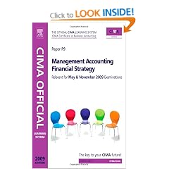Management Accounting Financial Strategy (CIMA Official Learning System) (CIMA Official Learning System) (CIMA Strategic Level 2008)