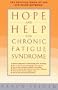 Hope and Help for Chronic Fatigue Syndrome: The Official Guide of the Cfs/Cfids Network