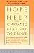 Hope and Help for Chronic Fatigue Syndrome: The Official Guide of the Cfs/Cfids Network