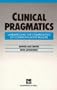 Clinical Pragmatics: Unravelling the Complexities of Communicative Failure
