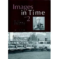 Images in Time: A Photographic History of Orkney's Past from the Photographs of J.W. Sinclair: v. 2