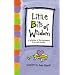 Little Bits of Wisdom : A Collection of Tips and Advice from Real Parents