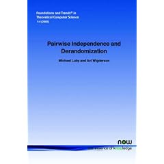 Pairwise Independence and Derandomization (Foundations and Trends(R) in Theoretical Computer Science)