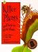 Killer Plants and How to Grow Them (Picture Puffin fact books)