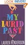 My Lurid Past