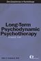 Long-Term Psychodynamic Psychotherapy: A Basic Text (Core Competencies in Psychotherapy)
