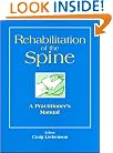 Rehabilitation of the Spine: A Practitioner's Manual