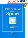 Rehabilitation of the Spine: A Practitioner's Manual