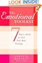 The Emotional Toolkit: Seven Power-Skills to Nail Your Bad Feelings
