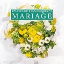 Les Plus belles musiques de mariages