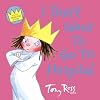 I Don't Want to Go to Hospital (A Little Princess Story)
