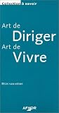 Art de diriger - Art de vivre