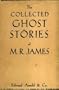 The collected ghost stories of M.R. James
