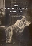 The Western Theory of Tradition: Terms and Paradigms of the Cultural Sublime