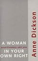 A Woman in Your Own Right: Assertiveness and You