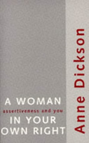 City Travel Guides Discounted  Books : A Woman in Your Own Right: Assertiveness and You