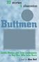 Buttmen: Erotic Stories and True Confessions by Gay Men Who Love Booty: 32 Stories, 1 Obsession