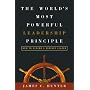 The World's Most Powerful Leadership Principle: How to Become a Servant Leader