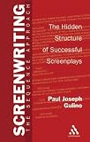 Screenwriting: The Sequence Approach