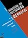Manual of Business German: A Comprehensive Language Guide (Languages for Business)