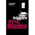 Little Triggers (Stephen Larkin)