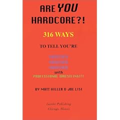 316 Ways to Tell You're Obsessed Obsessed Obsessed With Professional Wrestling