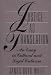 Justice as Translation: An Essay in Cultural and Legal Criticism