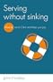 Serving without Sinking