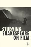 Studying Shakespeare on Film