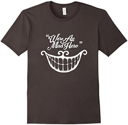 Men's We're All Mad Here Shirt 2XL Asphalt