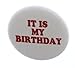 A&T Designs - It Is My Birthday 1.25