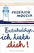 Entschuldige, ich liebe dich