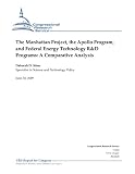 4109rhAmOJL. SL160  The Manhattan Project, the Apollo Program, and Federal Energy Technology R&D Programs: A Comparative Analysis