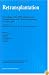 Retransplantation (Transplantation and Clinical Immunology)