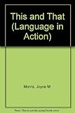 Language in action, level 0, core. This and that