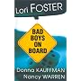 Bad Boys On Board (Watson Brothers)