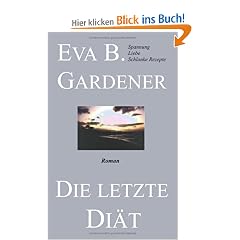 Die letzte Di�t