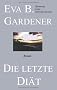 Die letzte Di�t
