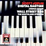 Joplin: Digital Ragtime / Joshua Rifkin - Wall Street Rag / The Southland Stingers