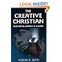 The Creative Christian: God and Us; Partners in Creation