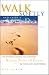 Walk Softly and Carry a Big Idea: A Fable--The Seven Keys to Finding Meaning, Passion and Balance in Your Life and Work