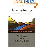 Blue Highways: A Journey into America by William Least Heat-Moon