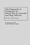 The Biographical Dictionary of World War II Generals and Flag Officers: The U.S. Armed Forces
