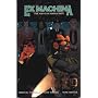 Ex Machina: First Hundred Days