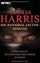 Die Hannibal Lecter Romane: Roter Drache - Das Schweigen der L�mmer  - Hannibal